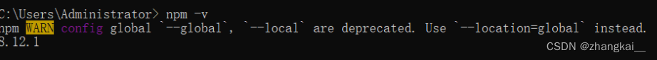 解决npm warn config global `--global`, `--local` are deprecated. use `--location=global` instead.,第2张